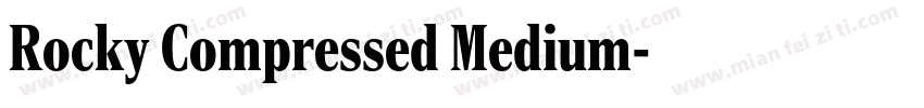 Rocky Compressed Medium字体转换